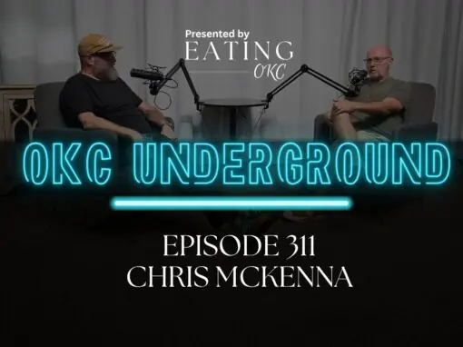 OKC Underground Podcast: Chris McKenna