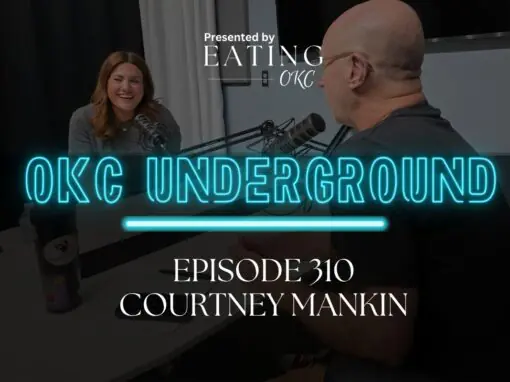 OKC Underground Podcast: Courtney Mankin