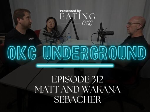 OKC Underground Podcast: Matt and Wakana Sebacher